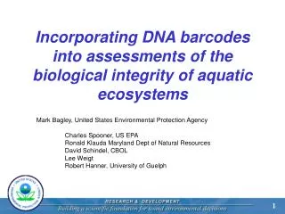 Incorporating DNA barcodes into assessments of the biological integrity of aquatic ecosystems