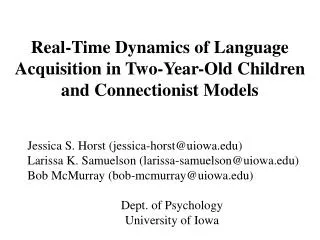 Real-Time Dynamics of Language Acquisition in Two-Year-Old Children and Connectionist Models