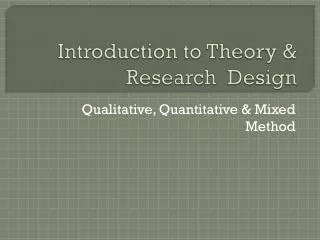 Introduction to Theory &amp; Research Design