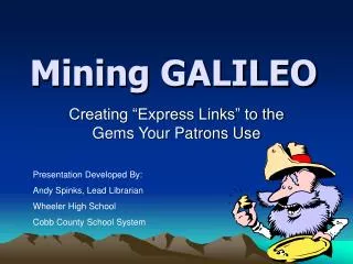 Mining GALILEO