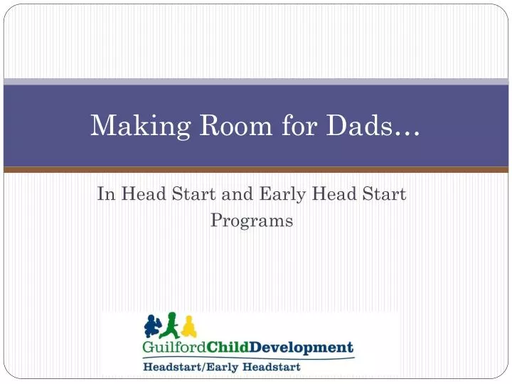 making room for dads