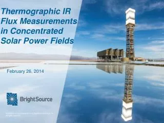 Thermographic IR Flux Measurements in Concentrated Solar Power Fields