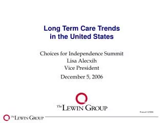 Long Term Care Trends in the United States