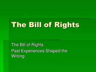 The Bill of Rights