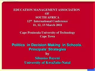 EDUCATION MANAGEMENT ASSOCIATION OF SOUTH AFRICA 12 th International Conference
