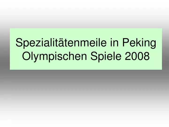 spezialit tenmeile in peking olympischen spiele 2008