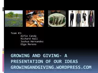 Growing and Giving- A Presentation of our ideas growingandgiving.wordpress