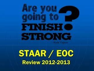 STAAR / EOC Review 2012-2013