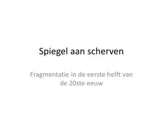 spiegel aan scherven