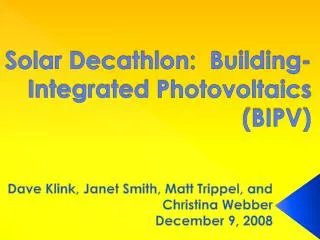 Solar Decathlon: Building-Integrated Photovoltaics (BIPV)