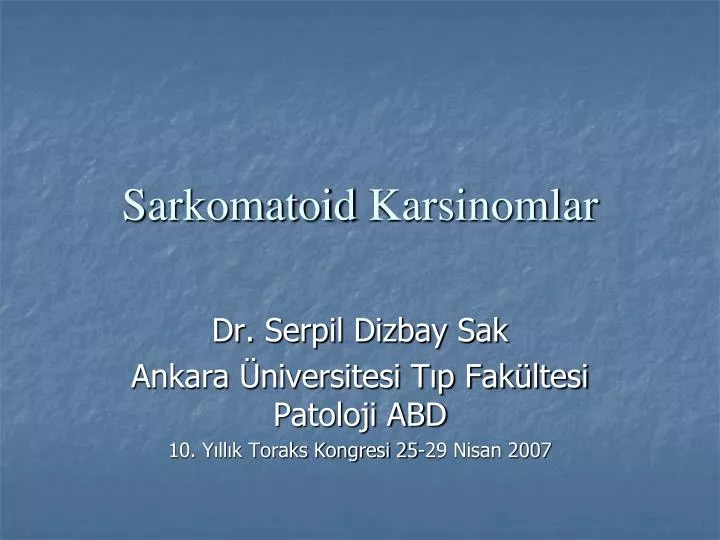sarkomatoid karsinomlar