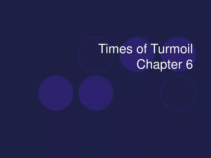 times of turmoil chapter 6