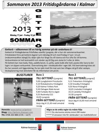 Sommaren 2013 Fritidsgårdarna i Kalmar