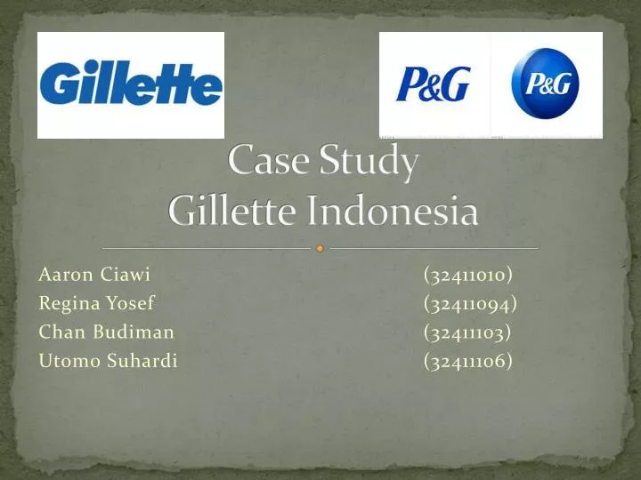 case study gillette indonesia