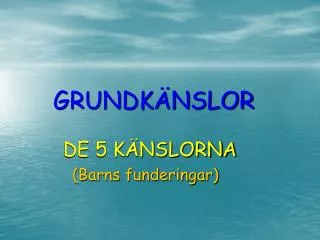 grundk nslor