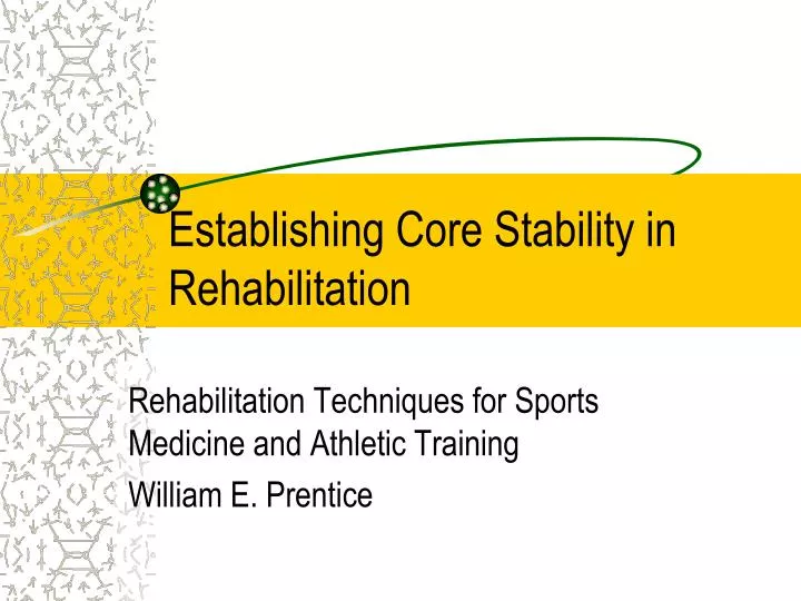 establishing core stability in rehabilitation