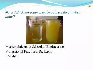 Water: What are some ways to obtain safe drinking water?