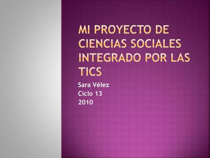 mi proyecto de ciencias sociales integrado por las tics