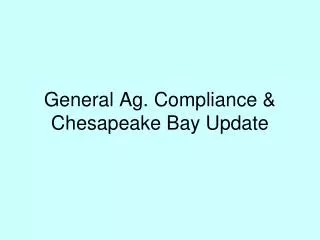 general ag compliance chesapeake bay update