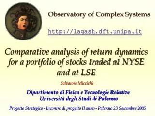 Comparative analysis of return dynamics for a portfolio of stocks traded at NYSE and at LSE