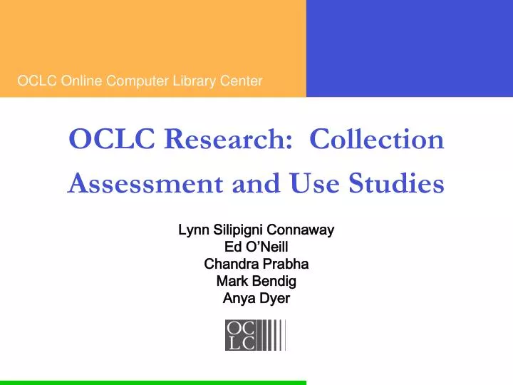 oclc research collection assessment and use studies