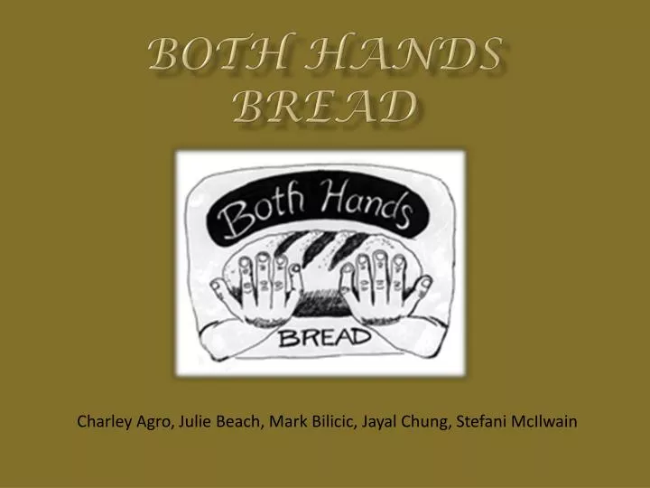both hands bread
