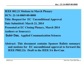 IEEE 802.21 Motions in March Plenary DCN: 21-14-0069-00-0000
