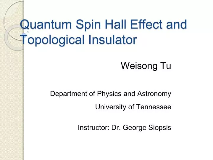 quantum spin hall effect and topological insulator