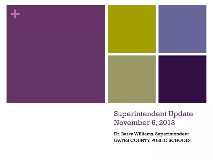 superintendent update november 6 2013