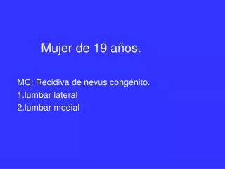 mujer de 19 a os