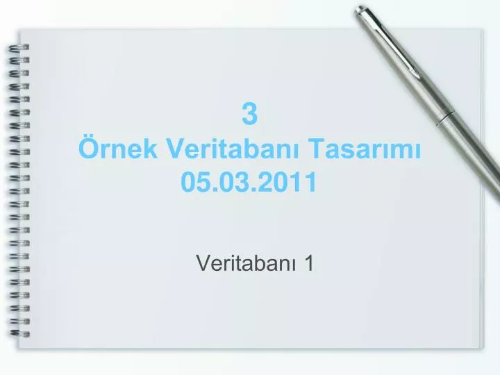 3 rnek veritaban tasar m 05 03 2011