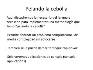 pelando la cebolla
