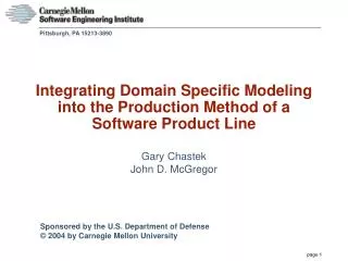 Integrating Domain Specific Modeling into the Production Method of a Software Product Line