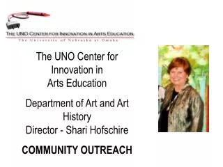 The UNO Center for Innovation in Arts Education