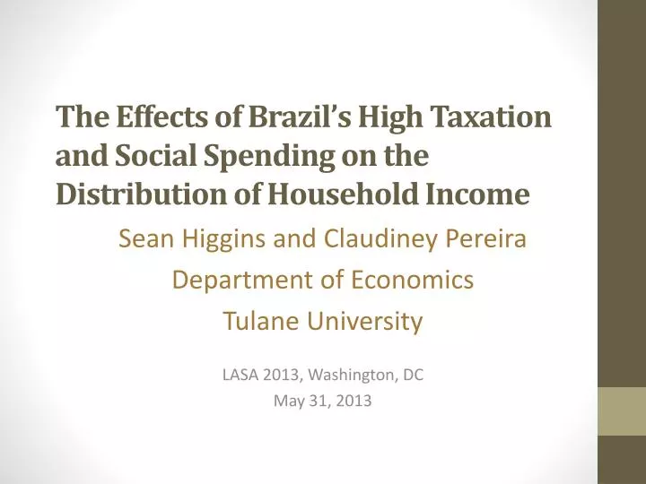 the effects of brazil s high taxation and social spending on the distribution of household income