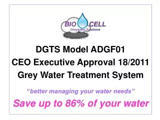 DGTS Model ADGF01 CEO Executive Approval 18/2011 Grey Water Treatment System