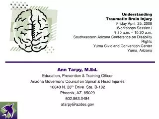 Ann Tarpy, M.Ed. Education, Prevention &amp; Training Officer