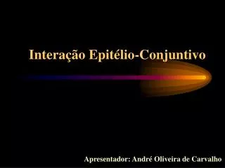 intera o epit lio conjuntivo