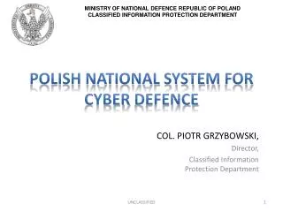 Polish National System FOR Cyber Defence