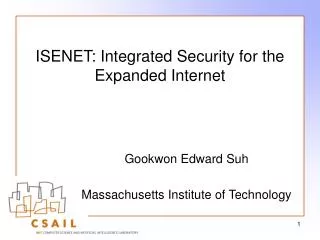 ISENET: Integrated Security for the Expanded Internet
