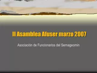ii asamblea afuser marzo 2007