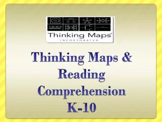 Thinking Maps &amp; Reading Comprehension K-10
