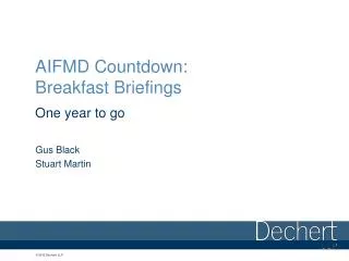 AIFMD Countdown: Breakfast Briefings