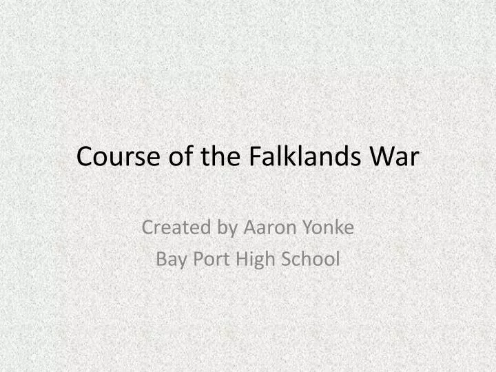 course of the falklands war