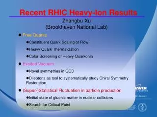 Zhangbu Xu (Brookhaven National Lab)
