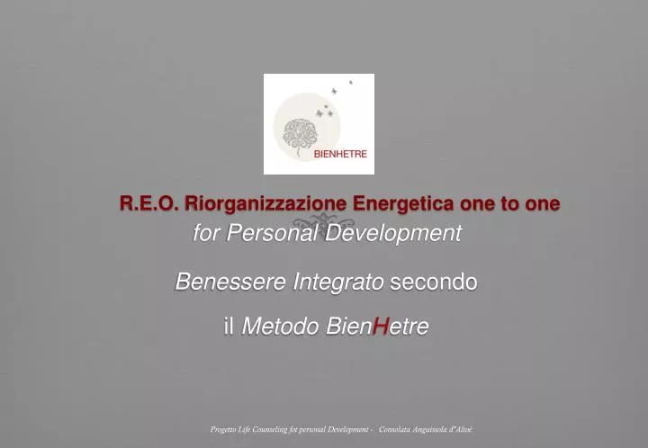 r e o riorganizzazione energetica one to one for personal development