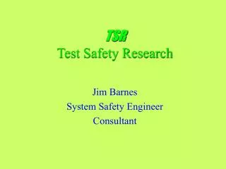 TSR Test Safety Research