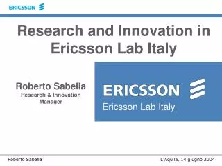 Roberto Sabella Research &amp; Innovation Manager