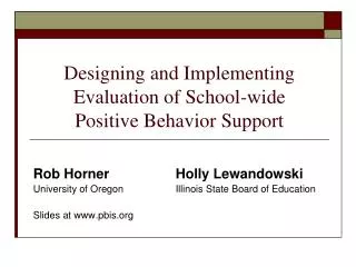 Designing and Implementing Evaluation of School-wide Positive Behavior Support