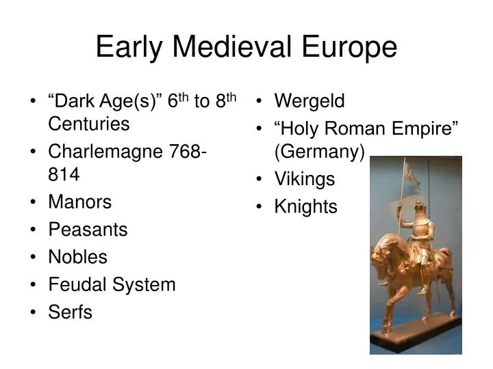 early medieval europe